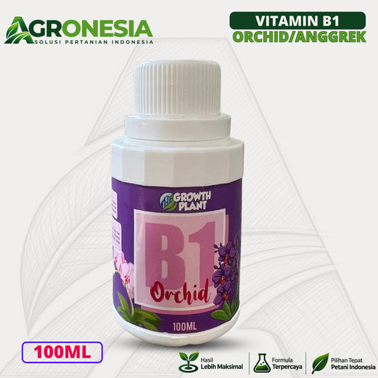 B1 Orchid 100 ML Vitamin ZPT Khusus Anggrek